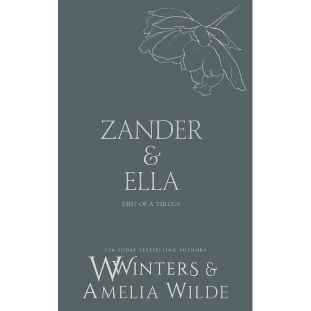 Zander & Ella: Kiss Me -- Willow Winters